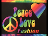 Peace Love Fashion