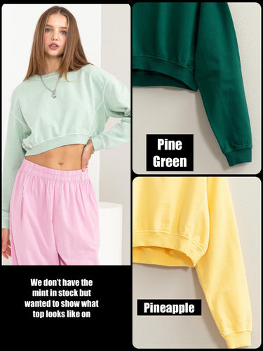 LONG SLEEVE CROP SWEATSHIRT - PINE GREEN OR PINEAPPLE